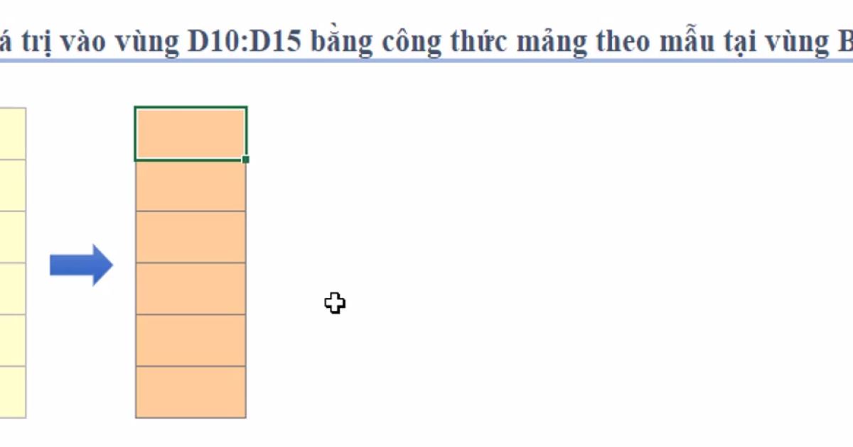 Cách điền giá trị vào nhiều ô cùng lúc bằng công thức mảng trong Excel