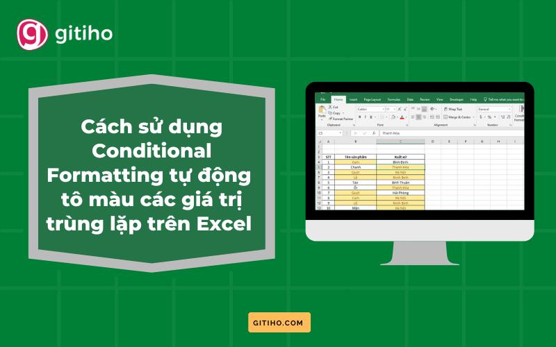 Cách thiết lập tự động tô màu các giá trị trùng lặp bằng Conditional Formatting trong Excel