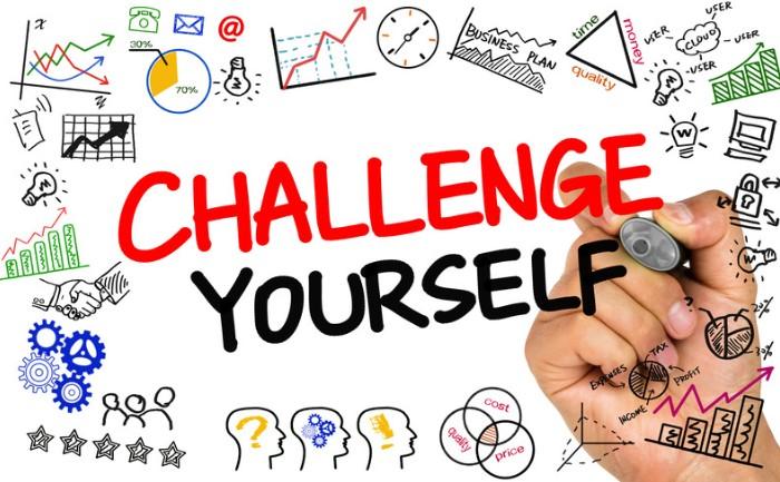Thử thách bản thân là cách tìm ra điểm yếu nhanh và chính xác