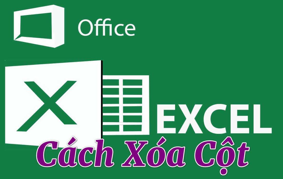 Hướng dẫn cách xóa cột, gộp cột trong Excel chi tiết