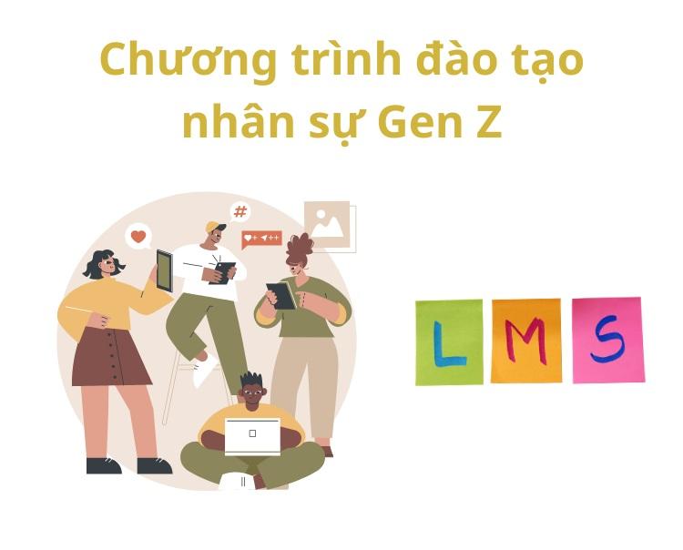 Bí quyết đào tạo nhân sự Gen Z - thế hệ nhân sự tiềm năng trong tương lai