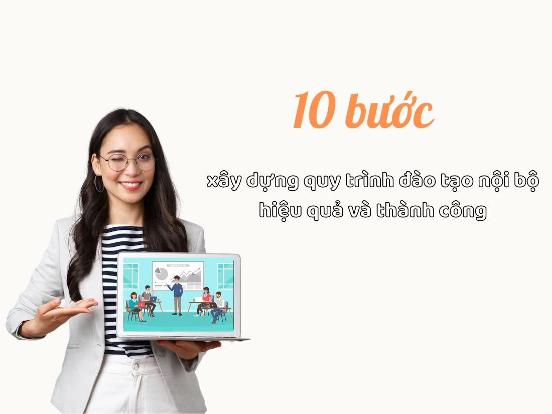 Cách xây dựng quy trình đào tạo nội bộ hiệu quả cho doanh nghiệp