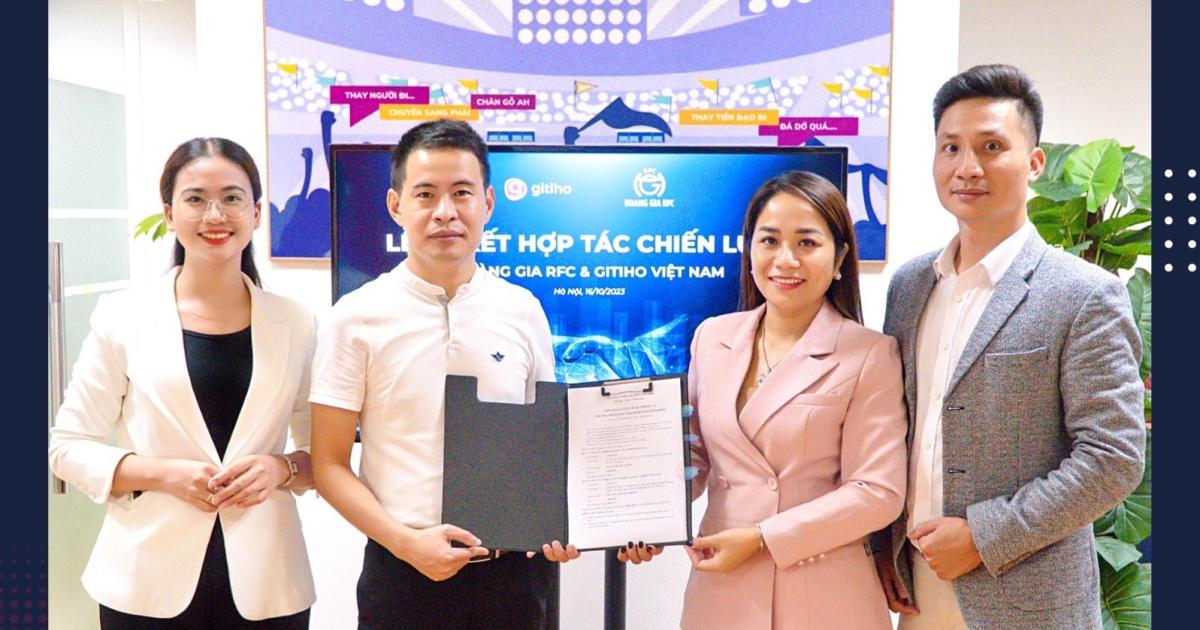 Lễ ký kết, hợp tác giữa Gitiho và Công ty Hoàng Gia RFC