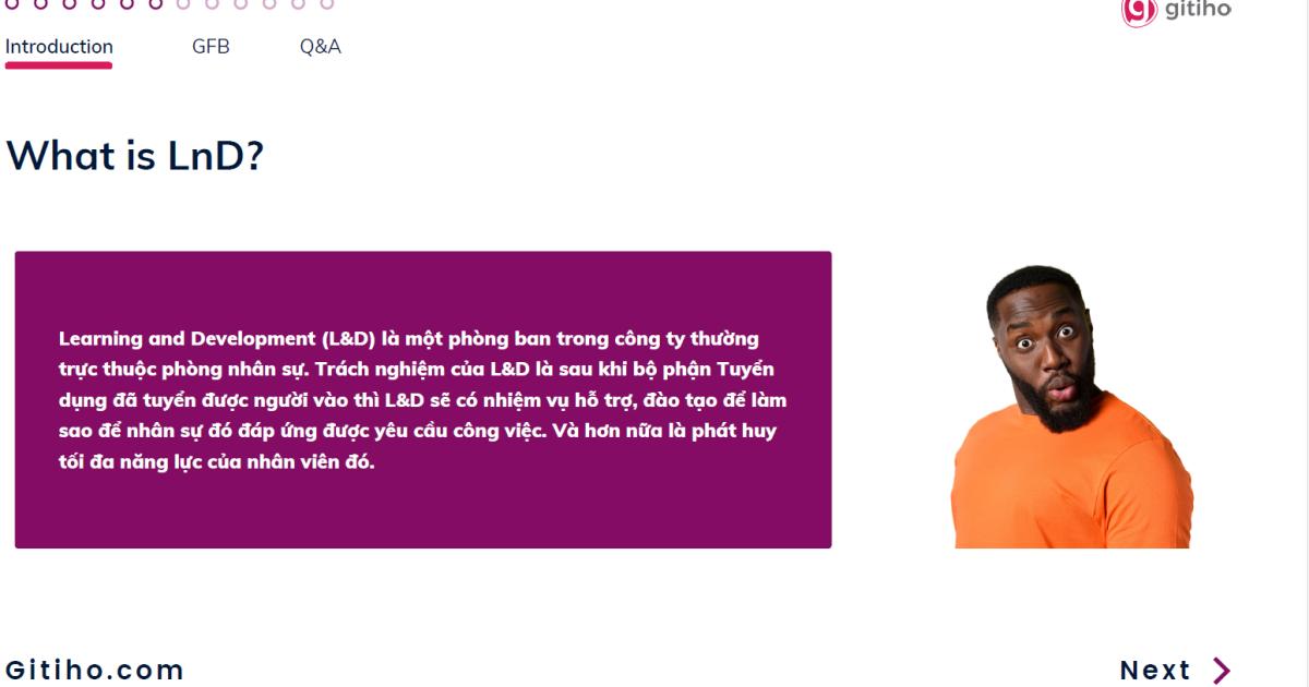 Bộ phận L&D thực hiện các chương trình đào tạo nhân sự trong tổ chức