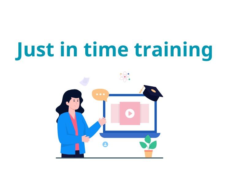 Just in time training đem lại hiệu quả đào tạo vượt trội nếu bạn chọn đúng nội dung và thời điểm triển khai phù hợp