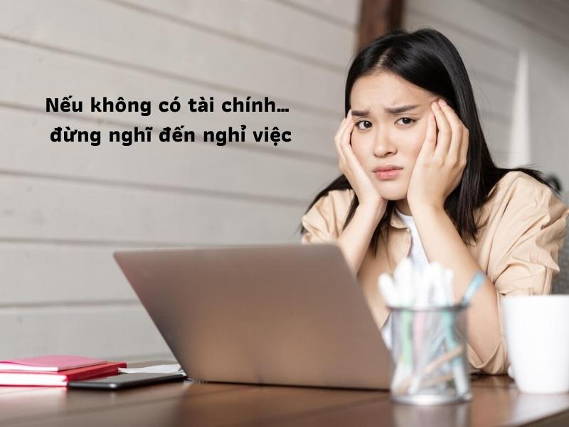 Hãy cân nhắc thật kỹ trước khi nghỉ việc trong giai đoạn suy thoái kinh tế