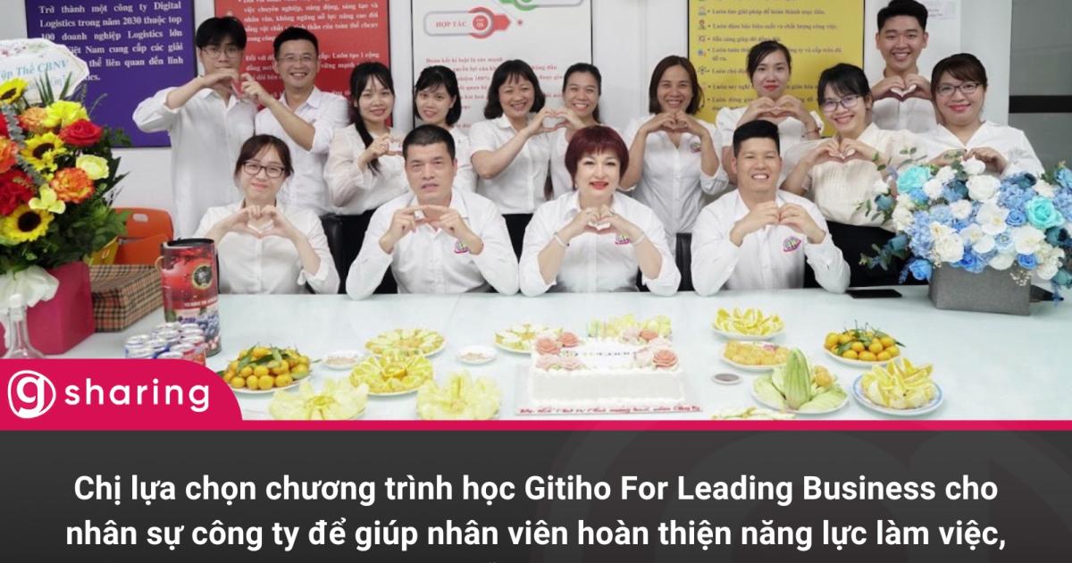 Chú trọng phát triển con người - Trang Huy Logistics tin tưởng lựa chọn giải pháp Gitiho