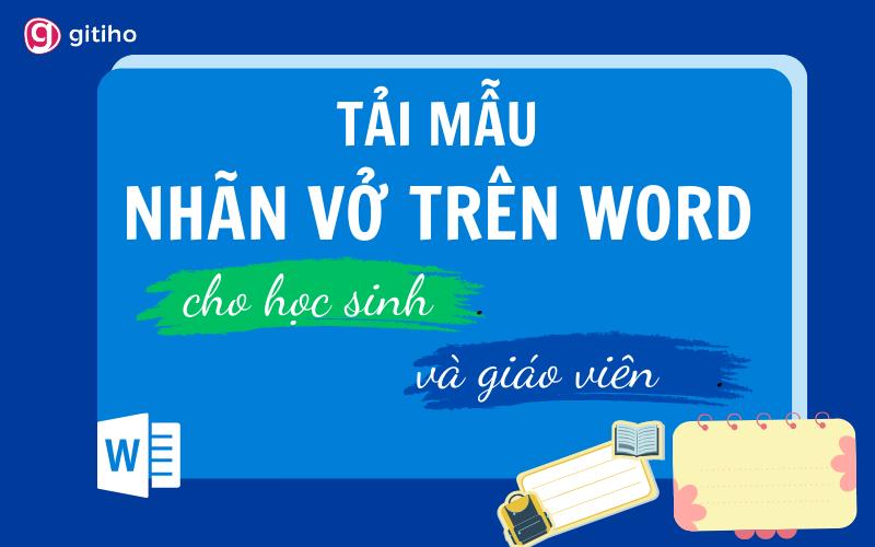 Tải mẫu nhãn vở đẹp trên Word cho học sinh và giáo viên