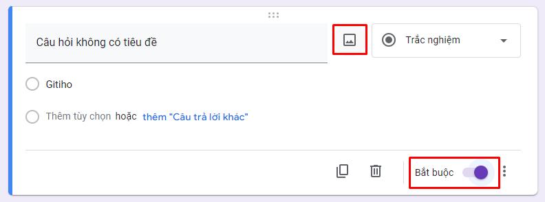Khám phá thiết lập các trường trong Google Form 4