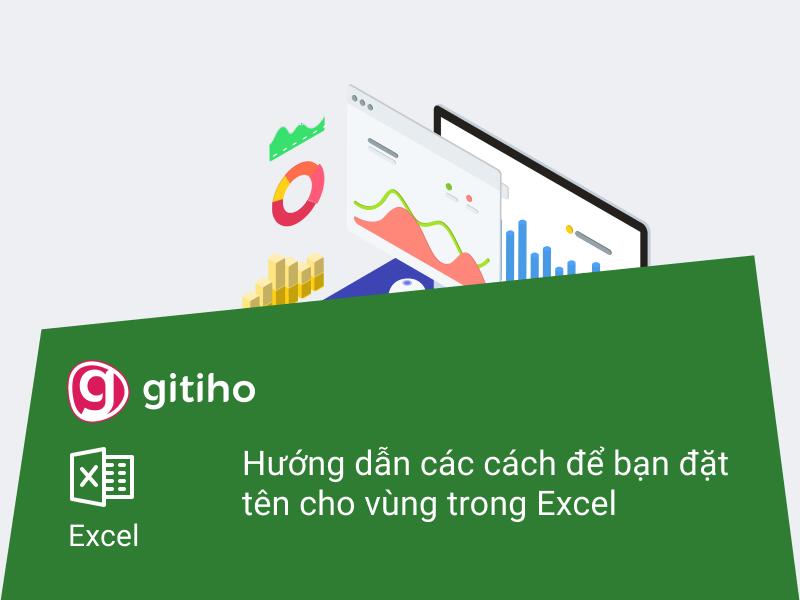 Hướng dẫn các cách để bạn đặt tên cho vùng trong Excel