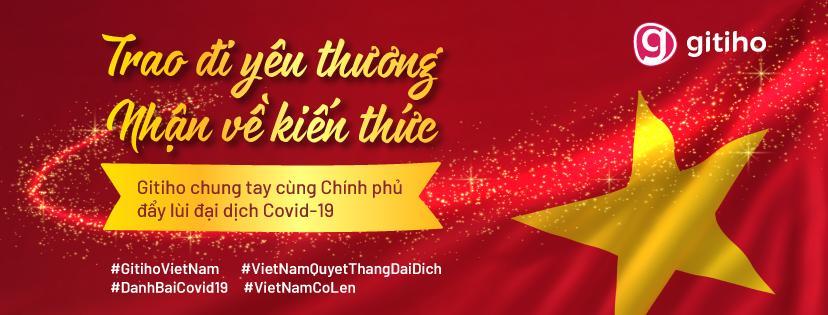 “Trao đi yêu thương - Nhận về kiến thức”: Gitiho Việt Nam chung tay cùng Chính phủ đẩy lùi đại dịch Covid-19