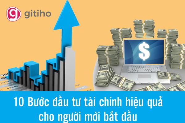 10 Buoc dau tu tai chinh hieu qua cho nguoi moi bat dau