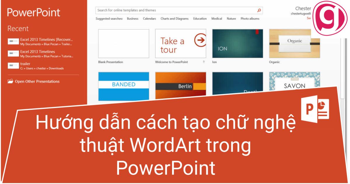 Hướng dẫn cách tạo chữ nghệ thuật WordArt trong PowerPoint