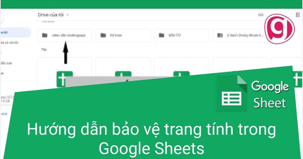 Hướng dẫn cách bảo vệ trang tính trong Google Sheets