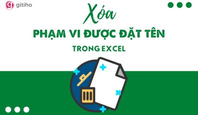 ﻿Hướng dẫn cách xóa phạm vi được đặt tên trong Excel
