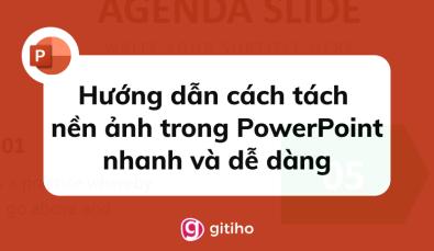Hướng dẫn cách tách nền ảnh trong PowerPoint nhanh và dễ dàng