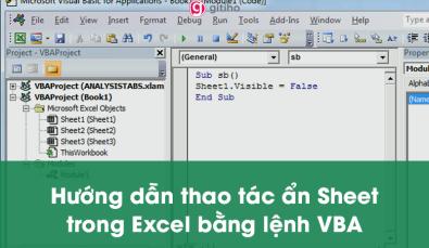 Cách ẩn/ hiện nhiều sheet Excel cùng lúc bằng lệnh VBA