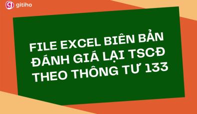 Chia sẻ file Excel biên bản đánh giá lại TSCĐ theo thông tư 133