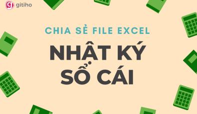 Chia sẻ mẫu sổ Nhật ký - sổ Cái trên Excel theo thông tư 133