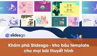 Khám phá Slidesgo - kho báu template cho mọi bài thuyết trình