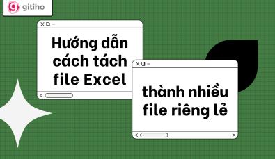 Hướng dẫn cách tách sheet trong Excel thành các file riêng bằng VBA