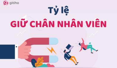 Tỷ lệ giữ chân nhân viên - Tất cả những gì HR nên biết