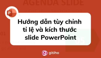 Hướng dẫn tùy chỉnh tỉ lệ và kích thước slide PowerPoint
