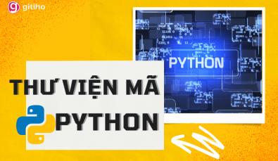 Thư viện mã Python hữu ích cho bạn sử dụng hàng ngày (phần 2)