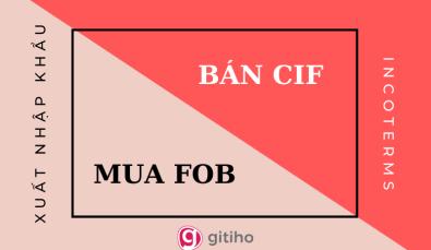 Tại sao nên mua FOB, bán CIF trong xuất nhập khẩu - Logistics