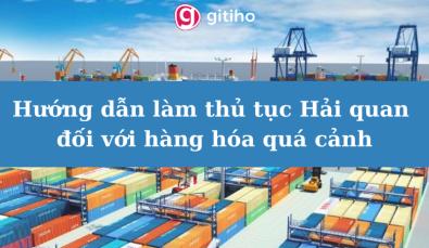 Hướng dẫn làm thủ tục Hải quan đối với hàng quá cảnh