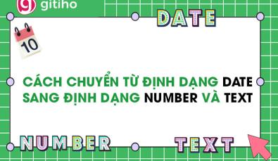 Cách chuyển ngày tháng năm sang dạng số và chữ trong Excel
