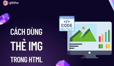 Hướng dẫn cách dùng thẻ IMG hiển thị hình ảnh trong HTML
