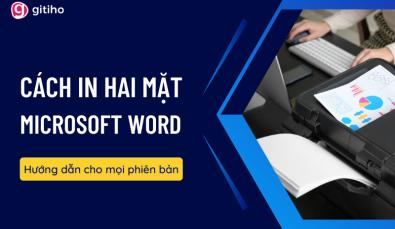 Cách in hai mặt trong Word 2003, 2007, 2010, 2016, 2019, 2021, 365