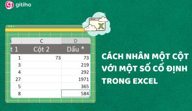 Cách nhân một cột với một số cố định nhanh nhất trong Excel