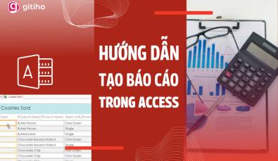 Hướng dẫn chi tiết cách tạo Report trong Access 2016