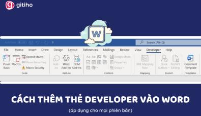 Hướng dẫn cách thêm thẻ Developer trong Word đơn giản nhất