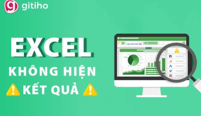 Lỗi Excel chỉ hiện công thức không hiện kết quả và cách khắc phục