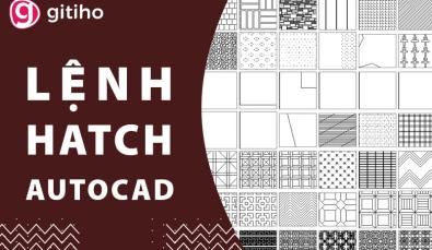 Hướng dẫn cách dùng lệnh Hatch tô vật liệu và mặt cắt trong AutoCAD
