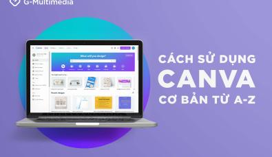 Canva là gì? Hướng dẫn sử dụng Canva từ A-Z cho người mới bắt đầu