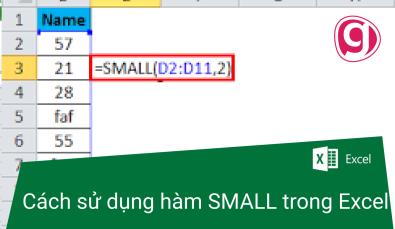 Cách sử dụng hàm SMALL trong Excel để tìm và đánh dấu các giá trị nhỏ nhất