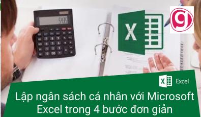 Hướng dẫn cách lập ngân sách cá nhân trên Excel với 4 bước đơn giản