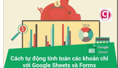 Cách tự động tính toán các khoản chi tiêu với Google Sheets và Google Form