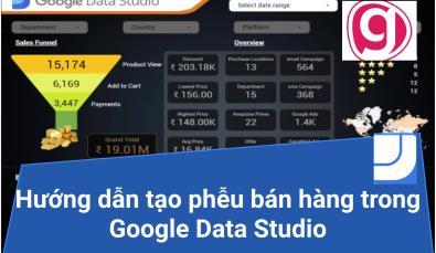 Hướng dẫn tạo phễu bán hàng trong Google Data Studio
