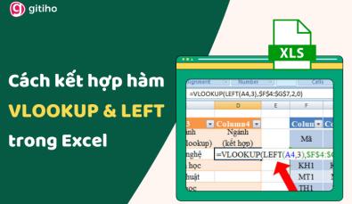 Cách kết hợp hàm VLOOKUP và hàm LEFT trong Excel