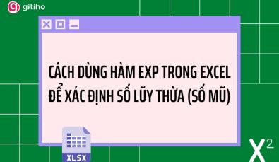 Hướng dẫn chi tiết cách sử dụng hàm EXP trong Excel