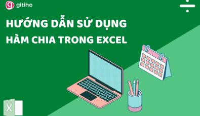Hàm chia trong Excel: công thức và hướng dẫn chi tiết
