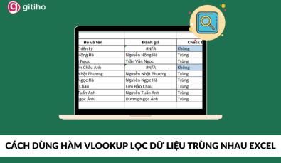 Cách dùng hàm VLOOKUP lọc trùng dữ liệu trong Excel nhanh chóng