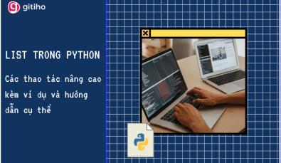 Các thao tác nâng cao với List trong Python có hướng dẫn chi tiết