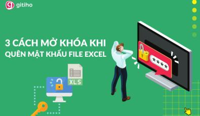 3 cách xử lý khi quên mật khẩu file Excel đơn giản, dễ dàng