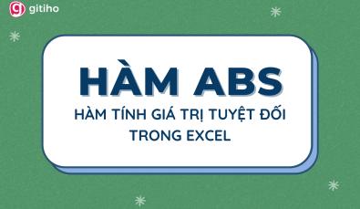 Hướng dẫn tính giá trị tuyệt đối với hàm ABS trong Excel